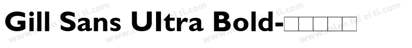 Gill Sans UItra Bold字体转换